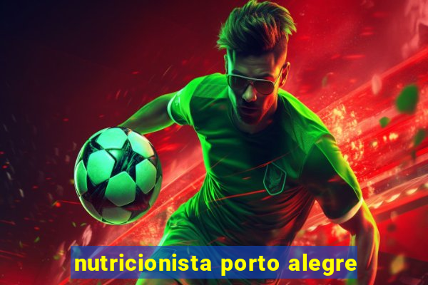 nutricionista porto alegre